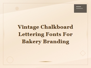 Vintage Chalkboard Lettering Fonts for Bakery Branding and Menu Design